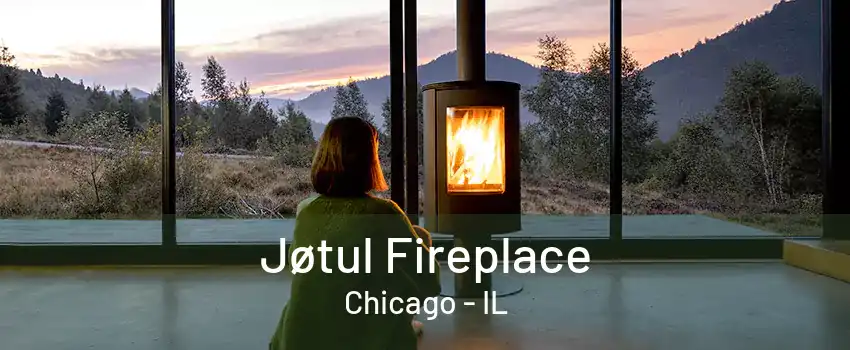 Jøtul Fireplace Chicago - IL