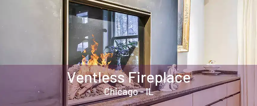 Ventless Fireplace Chicago - IL